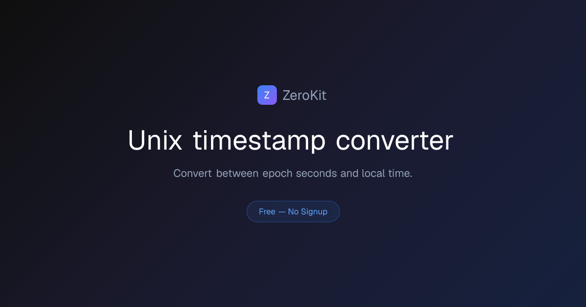 Unix timestamp converter Online Free — No Signup, No Upload | ZeroKit